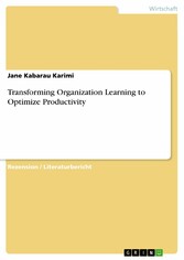 Transforming Organization Learning to Optimize Productivity