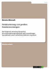 Strukturierung von großen Familienvermögen