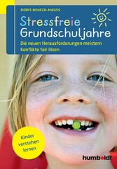 Stressfreie Grundschuljahre