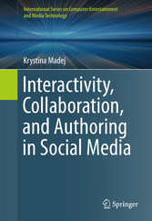 Interactivity, Collaboration, and Authoring in Social Media