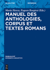 Manuel des anthologies, corpus et textes romans