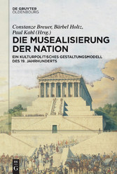 Die Musealisierung der Nation