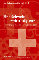 Eine Schweiz - viele Religionen