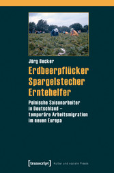 Erdbeerpflücker, Spargelstecher, Erntehelfer