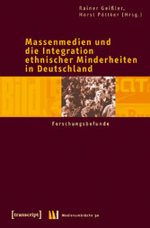 Massenmedien und die Integration ethnischer Minderheiten in Deutschland