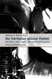 Die Fabrikation globaler Vielfalt