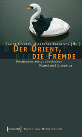 Der Orient, die Fremde