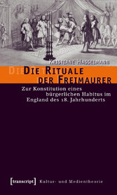 Die Rituale der Freimaurer