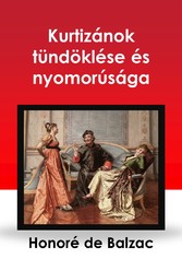 Kurtizánok tündöklése és nyomorúsága