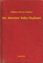 Mr. Menzies' Baby Elephant