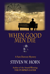 When Good Men Die