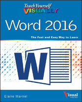 Teach Yourself VISUALLY Word 2016,