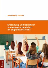 Erkennung und Korrektur von Aussprachefehlern im Englischunterricht