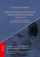 Philosophiegeschichte und Geschichtsphilosophie-Vorlesungen