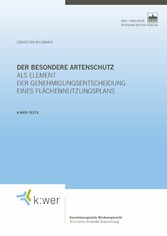 Der besondere Artenschutz als Element der Genehmigungsentscheidung eines Flächennutzungsplans