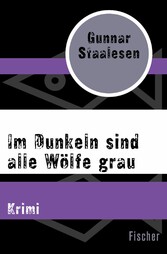 Im Dunkeln sind alle Wölfe grau