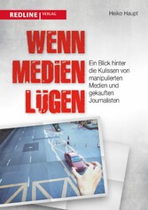 Wenn Medien lügen