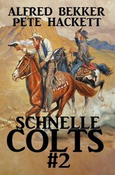 Schnelle Colts #2