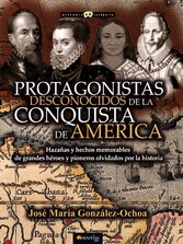 Protagonistas desconocidos de la conquista de América