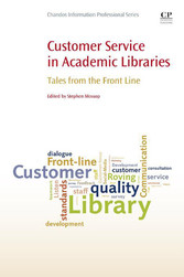 Customer Service in Academic Libraries