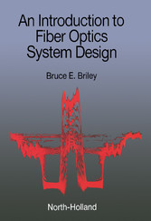 An Introduction to Fiber Optics System Design