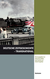 Deutsche Zeitgeschichte - transnational