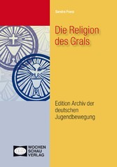 Die Religion des Grals