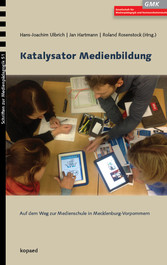 Katalysator Medienbildung