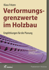 Verformungsgrenzwerte im Holzbau