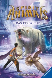 Spirit Animals 4: Das Eis bricht