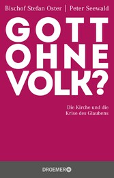 Gott ohne Volk?