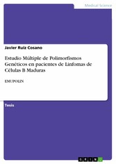 Estudio Múltiple de Polimorfismos Genéticos en pacientes de Linfomas de Células B Maduras