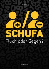 SCHUFA - Fluch oder Segen?