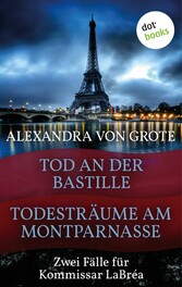 Todesträume am Montparnasse & Tod an der Bastille