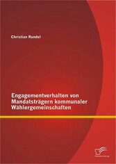 Engagementverhalten von Mandatsträgern kommunaler Wählergemeinschaften