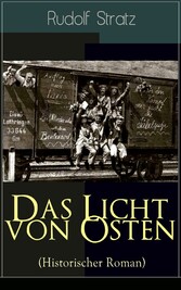 Das Licht von Osten (Historischer Roman)