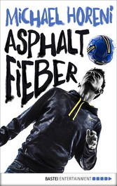 Asphaltfieber