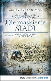 Die maskierte Stadt