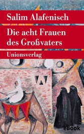 Die acht Frauen des Großvaters