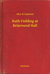 Ruth Fielding at Briarwood Hall