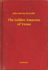 The Golden Amazons of Venus