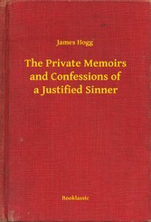 The Private Memoirs and Confessions of a Justified Sinner