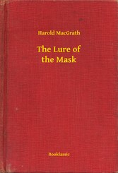 The Lure of the Mask