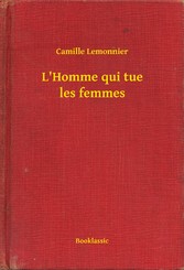 L'Homme qui tue les femmes