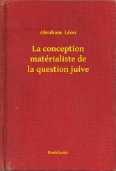 La conception matérialiste de la question juive