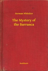 The Mystery of the Barranca