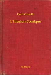 L'Illusion Comique