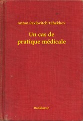 Un cas de pratique médicale