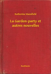 La Garden-party et autres nouvelles