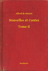 Nouvelles et Contes - Tome II